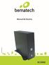 www.bematech.com.br Manual de Usuário do Retail Computer RC8000 Cód. 501009500 - Revisão 1.0 Abril 2011