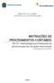 INSTRUÇÕES DE PROCEDIMENTOS CONTÁBEIS IPC 05 Metodologia para Elaboração da Demonstração das Variações Patrimoniais (Versão publicada em: 23/12/2014)