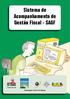 Sistema de Acompanhamento de Gestão Fiscal - SAGF