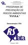 PROGRAMA DE PREVENÇÃO DE RISCOS AMBIENTAIS P.P.R.A.