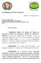 CONSIDERANDO que é direito básico do torcedor a sua segurança, conforme art. 13, da Lei nº 10.671/2003 (Estatuto do Torcedor);