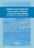 NOMENCLATURA BRASILEIRA PARA LAUDOS CERVICAIS E CONDUTAS PRECONIZADAS. Recomendações para profissionais de saúde