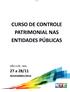 CURSO DE CONTROLE PATRIMONIAL NAS ENTIDADES PÚBLICAS