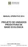 PROJETO DE UNIDADES PRODUTIVAS DE BASE ECOLÓGICA