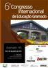 Congresso. Internacional. de Educação Gramado. Gramado- RS FAURGS. Local: Centro de Treinamento e Eventos UFRGS/FAURGS. Realização.