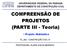 COMPREENSÃO DE PROJETOS (PARTE III - Teoria)