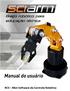 Braço robótico para educação técnica. Manual do usuário. RCS - XBot Software de Controle Robótico