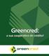 Conheça a Greencred. 10 anos de sucesso