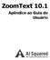 ZoomText 10.1. Apêndice ao Guia do Usuário