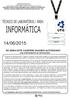 TÉCNICO DE LABORATÓRIO / ÁREA: INFORMÁTICA LEIA ATENTAMENTE AS INSTRUÇÕES