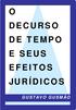 O DECURSO DE TEMPO E SEUS EFEITOS JURÍDICOS