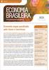 ECONOMIA BRASILEIRA. Economia segue paralisada ante riscos e incertezas