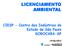 LICENCIAMENTO AMBIENTAL. CIESP - Centro das Indústrias do Estado de São Paulo SOROCABA-SP