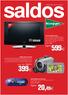 saldos 20,49 Ofertas válidas até 31 de Janeiro TV LCD 32 SAMSUNG LE32S81BX CÂMARA DE VÍDEO JVC GZ-MG130 MP3/USB PENDRIVE E-ZIPY LION SR1 GB