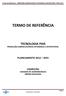 Termo de Referência PRODUÇÃO AGROECOLÓGICA, INTEGRADA E SUSTENTÁVEL PAIS 2012 TERMO DE REFERÊNCIA TECNOLOGIA PAIS