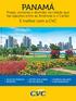 PANAMÁ. É melhor com a CVC. Praias, compras e diversão na cidade que faz ligações entre as Américas e o Caribe COMPRAS, BALADAS E RESTAURANTES