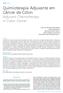 Quimioterapia Adjuvante em Câncer de Cólon Adjuvant Chemotherapy in Colon Cancer