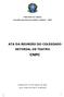 Ministério da Cultura Conselho Nacional de Política Cultural - CNPC ATA DA REUNIÃO DO COLEGIADO SETORIAL DE TEATRO CNPC