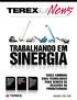 TEREX COMBINA SUAS TECNOLOGIAS PARA VENCER OS DESAFIOS DA PRODUTIVIDADE BOLETIM INFORMATIVO DA TEREX LATIN AMERICA ANO X Nº 104 MAIO / JUNHO 2011