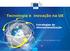 Tecnologia e inovação na UE Estrategias de internacionalização
