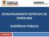 ESTACIONAMENTO ROTATIVO DE SOROCABA AUDIÊNCIA PÚBLICA 18/12/2015