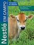 Nestlé em campo. Carrapatos no rebanho. Eficiência e qualidade na produção leiteira. Como reduzir os prejuízos desse parasita na propriedade leiteira