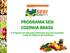 PROGRAMA SESI COZINHA BRASIL. O Programa de Educação Alimentar que está mudando a vida de milhares de brasileiros.