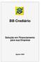 BB Crediário. Solução em Financiamento para sua Empresa