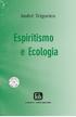 André Trigueiro. Espiritismo e Ecologia