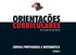 ORIENTAÇÕES CURRICULARES LÍNGUA PORTUGUESA E MATEMÁTICA CICLO I DO ESTADO DE SÃO PAULO