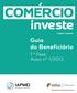 Projetos Conjuntos. Guia do Beneficiário. 1.ª Fase Aviso nº 1/2013. Direção-Geral das Atividades Económicas