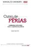 LIDERANÇA APLICADA: casos e experiências práticas. Ingresso Janeiro 2016. Informações: (51) 3218-1400 - www.espm.br/cursosdeferias