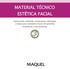 MATERIAL TÉCNICO ESTÉTICA FACIAL