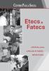 Etecs e Fatecs. Perfil dos cursos. Mercado de Trabalho. Onde Estudar