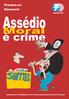 Previna-se Denuncie. Sinttel-DF. Assédio. é crime. Sindicato dos Trabalhadores em Telecomunicações do Distrito Federal