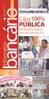 Brasília, janeiro de 2015 EXPRESSO. Ano 1 Nº 1. Caixa 100% PÚBLICA. Manifestação marca o início das ações de 2015 SINDICATO DOS BANCÁRIOS DE BRASÍLIA