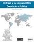 O Brasil e os demais BRICs Comércio e Política