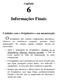 Informações Finais. O Irrigâmetro não contém componentes mecânicos, Capítulo. Cuidados com o Irrigâmetro e sua manutenção