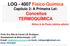 LOQ - 4007 Físico-Química Capítulo 2: A Primeira Lei: Conceitos TERMOQUÍMICA Atkins & de Paula (sétima edição)