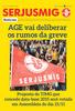 AGE vai deliberar os rumos da greve