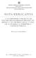 A ACOMPANHAR O PROJECTO DE DIPLOMA REGULAMENTAR PREVISTO NO ARTIGO 4.º DO DECRETO-LEI N.º 77/2006, DE 30 DE MARÇO, A SUBMETER A CONSULTA PÚBLICA