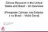 Clinical Research in the United States and Brazil -- An Overview. [Pesquisas Clínicas nos Estados e no Brasil Visão Geral]