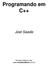 Programando em C++ Joel Saade. Novatec Editora Ltda. www.novateceditora.com.br