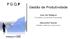 P G Q P. Gestão de Produtividade. Ivan De Pellegrin. Alexandre Soares. Produttare Consultores Associados. Medabil Sistemas Construtivos