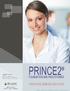 PRINCE2 FOUNDATION AND PRACTITIONER INNOVATIVE LEARNING SOLUTIONS WWW.PYLCROW.COM PORTUGAL - BRAZIL - MOZAMBIQUE