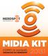 MIDIA KIT 2013.1. COMO (e porquê) ANUNCIAR NO NERDSPOT