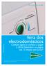 feira dos electrodomésticos Compre agora e comece a pagar a 30 de Setembro ou pague até 12 meses sem juros* Até 8 de Junho de 2007