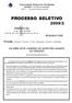 Universidade Federal de Uberlândia PROGRAD Pró-reitoria de Graduação. - Comissão Permanente de Vestibular PROCESSO SELETIVO