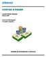 CONTAS A PAGAR. Leiaute Padrão Febraban Sistema BRR. Troca de Informações Via arquivo magnético. Unidade de Atendimento e Serviços