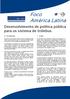 Foco. América Latina. Desenvolvimento de politica pública para os sistema de trólebus. 1. Visão. 0. Introdução. Abril - 2013